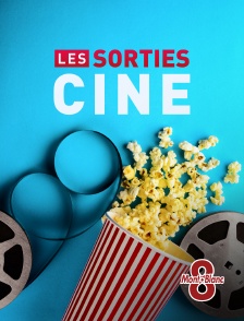 8 Mont Blanc - Les sorties ciné