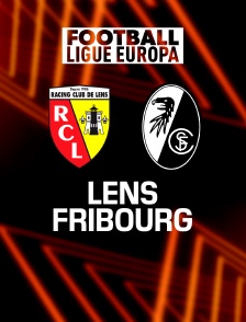 Football - Ligue Europa : Lens / Fribourg