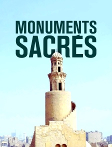 Les monuments sacrés