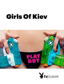 Playboy TV - Girls Of Kiev