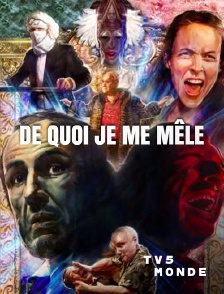 TV5MONDE - De quoi je me mêle