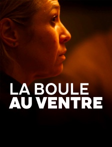 La boule au ventre
