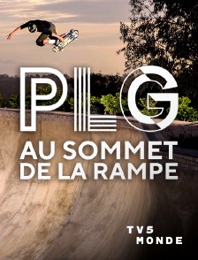 TV5MONDE - PLG - Pierre-Luc Gagnon - Au Sommet de la Rampe