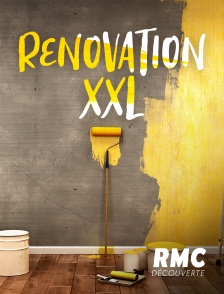 RMC Découverte - Rénovations XXL