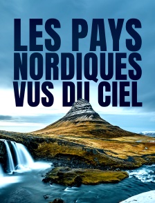 Les pays nordiques vus du ciel