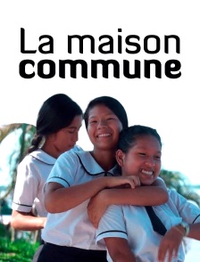 La maison commune