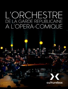 Culturebox - L'orchestre de la Garde républicaine à l'Opéra-Comique