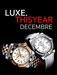 Luxe.Thisyear : Décembre