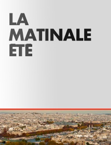 La Matinale Eté