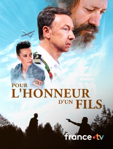 France.tv - Pour l'honneur d'un fils