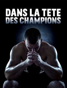 Dans la tête des champions