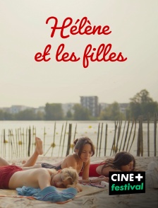 CINE+ Festival - Hélène et les filles