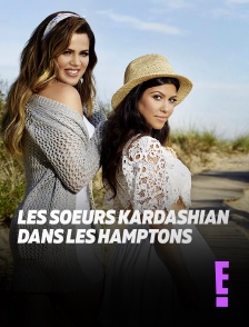 Kourtney and Khloe Take the Hamptons