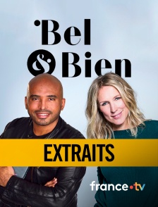france.tv - Bel & bien - Extraits