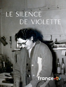 france.tv - Le silence de Violette