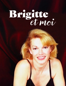 Brigitte et moi