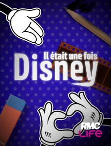 RMC Life - Il était une fois Walt Disney