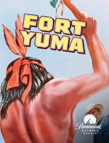 Paramount Network Décalé - Fort Yuma