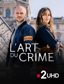 France 2 UHD - L'art du crime