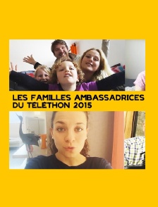 Les familles ambassadrices 2015