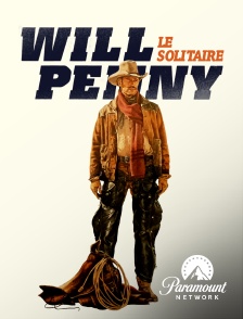 Paramount Network - Will Penny, le solitaire