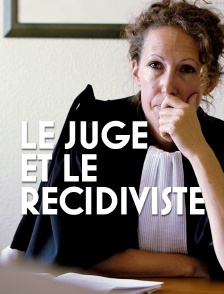 Le juge et le récidiviste