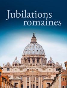 Jubilations romaines