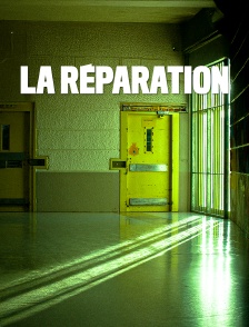 La réparation