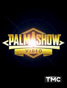 TMC - Palmashow Vidéo