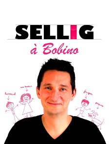Sellig à Bobino