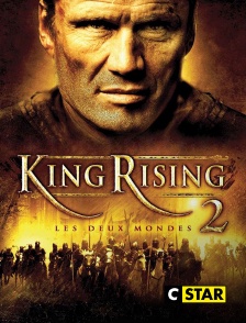 CSTAR - King rising 2 : les deux mondes