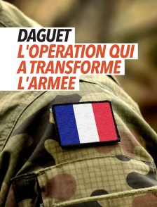 Daguet, l'opération qui a transformé l'armée