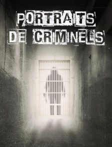 Portraits de criminels