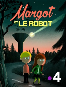 France 4 - Margot et le robot