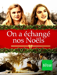 Téva - On a échangé nos Noëls