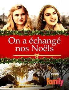 On a échangé nos Noëls