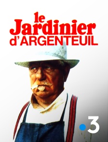 Le jardinier d'Argenteuil