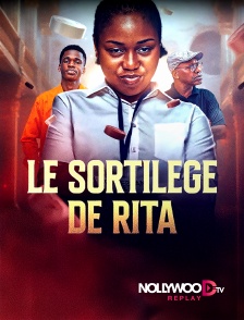 Nollywood Replay - Le sortilège de Rita