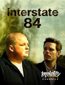 Molotov channels - Interstate 84