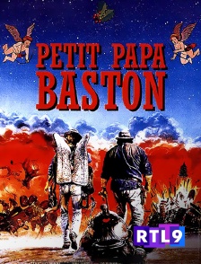 RTL 9 - Petit papa baston