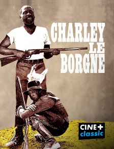 CINE+ Classic - Charley-le-borgne