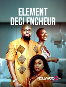 Nollywood Replay - Element déclencheur