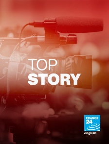 France 24 Anglais - Top Story