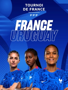 Football - Tournoi de France : France / Uruguay