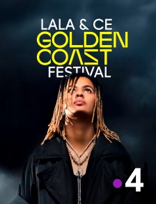 France 4 - Lala &ce au Golden Coast Festival