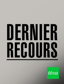 Téva - Dernier recours