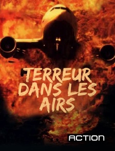 Action - Terreur dans les airs