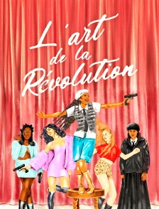L'art de la révolution