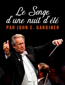 "Le songe d'une nuit d'été" par John E. Gardiner