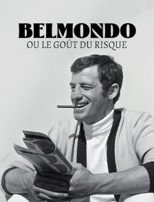 Belmondo ou le goût du risque